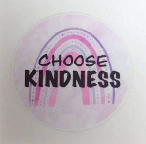 Choose Kindness Weather Resistant Sticker!